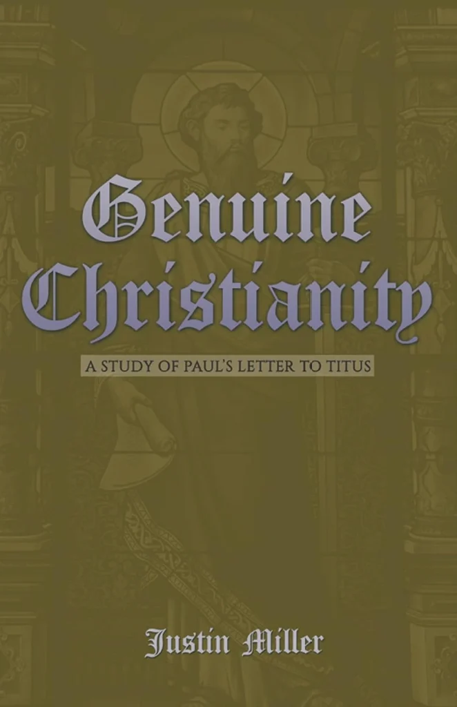 Genuine Christianity: A Study of Paul’s Letter to Titus cover